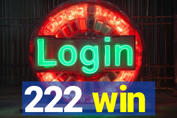 222 win